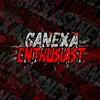 ganexaa_enthusiast