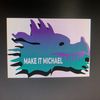 makeitmichael