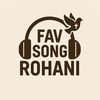 Fav Song Rohani 🕊️