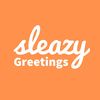 sleazy_greetings