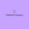 inspired_to_religious