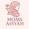 moms.aisyah07