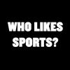 Who Likes Sports?