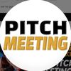Pitch Meeting