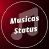 Musicas Status