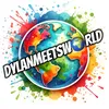 DylanMeetsW🌍rld