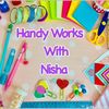 Handy works with Nisha