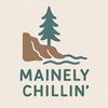mainelychillin