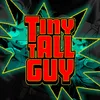 tinytallguyy