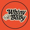 whinybaby