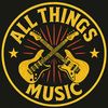 All Things Music