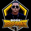 Boss DOOLAAY