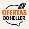 $$$ Ofertas do HELLER $$$