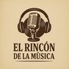 El Rincón de la Música 📻