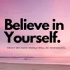 believeinyourself.72