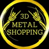 3dmetalshopping