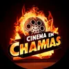 cinemaemchamas100