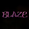 BLAZE