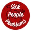 sickpeopleproblems