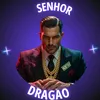 senhordragrao