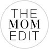 The Mom Edit