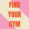 Find Your Gym