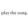playthesong