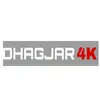 dhagjar -4K  💧