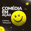 COMÉDIA EM AÇÃO 🤣