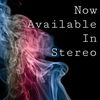 nowavailableinstereo