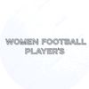 ⚽ Women Football Player’s ⚽