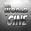 The World Of Cine