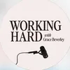 workinghardpodcast