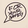 for_your_safety