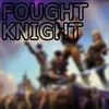 foughtknight247