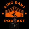 Ring Rant