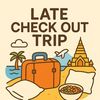เที่ยวต่อได้ไหม Late Check Out