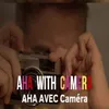 ahawithcamera
