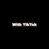 with_tiktokhd
