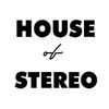 houseofstereo