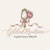 Gilded Routine | Old Money