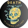 deathiscominglivefree