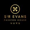 Sir Evans fashion House 🏠 ✂️