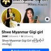 Shwe Myanmar gigi girl