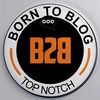 BORN 2 BLOG