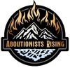 Abolitionists Rising