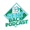 SentBackPodcast