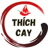 THÍCH CAY hcm