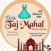 TAJ MAHAL Bridal Dreses 👗💃