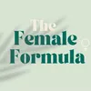 The Female Formula